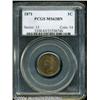 Image 1 : 1871 1C MS63 Brown PCGS. Well struck and