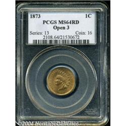 1873 1C Open 3 MS64 Red PCGS. A pleasing