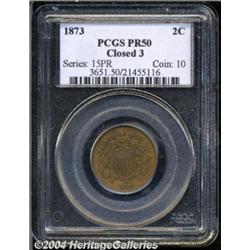 1873 2C Closed 3 PR50 PCGS. Since the 1873 is