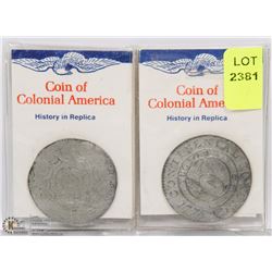 TWO COIN OF COLONIAL AMERICA COINS