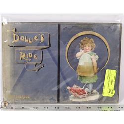 ANTIQUE 1909 CHILDRENS BOOK "DOLLIES RIDE"
