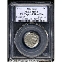 1935[5C]--15% Tapered Thin Planchet--MS60 PCGS.