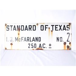 Standard of Texas IB McFarland No2 250 AC+/- Sign