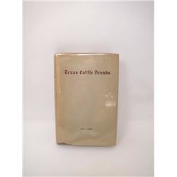 Fine Copy, Very Rare Book "Texas Cattle Brands"