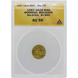 1587-1629 Indonisia Ala-al-Din Mas Gold Coin ANACS AU55