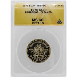 1975 Barbados 350th Anniversary $100 Gold Coin ANACS MS60 Details