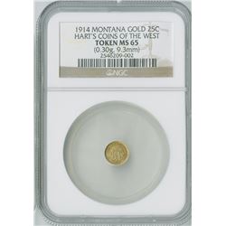 Montana 25c, 1914  gold Token, "Hart's Coins of the West", NGC graded MS65.