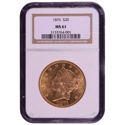 1876 $20 Liberty Head Double Eagle Gold Coin NGC MS61