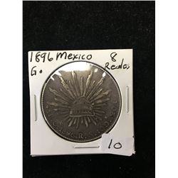 1896 G MEXICO 8 REALES SILVER!
