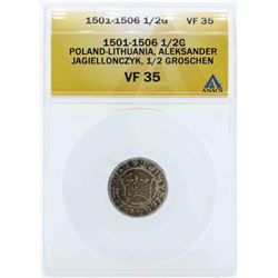 1501-1506 Poland-Lithuania 1/2 Groschen Coin ANACS VF35