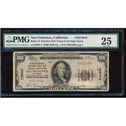 1929 $100 San Francisco National Bank Note PMG 25