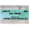Image 3 : 1881-S MORGAN SILVER DOLLAR ICG MS65