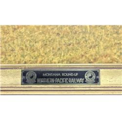  Montana Roundup  heavy cardboard lithograph produced by Northern Pacific Railway in original gold f