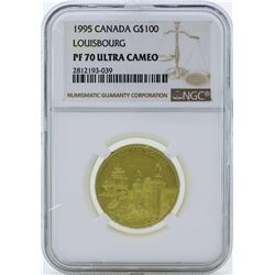 1995 Canada $100 Louisbourg Gold Coin NGC PF70 Ultra Cameo