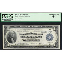 1918 $1 Federal Reserve Bank Note Boston Fr.710 PCGS Very Choice New 64