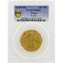 1364-80 France Franc a Pied Gold Coin Fr.284 PCGS MS61