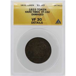1833 Hard Times Robinson's Jones & Co Token ANACS VF30 Details