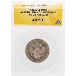 1832-A Austria Franz I AR 20 Kreuzer Coin ANACS AU50