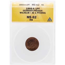 1866-A Germany Prussia Wilhelm AE Pfennig ANACS MS62Rb