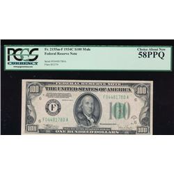 1934C $100 Atlanta Federal Reserve Note PCGS 58PPQ