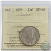 25-cent 1899 ICCS Certified EF-40