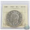 Silver $1 1945 5/5 ICCS Certified AU-55