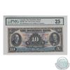 220-24-08.  1931 Dominion Bank $10, Carlisle-Dawson, S/N: 108176/D, PMG VF-25.  A nice problem free 