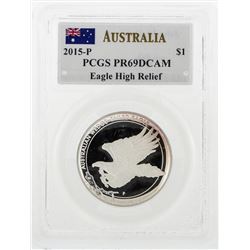 2015-P $1 Australia Eagle High Relief Silver Coin PCGS PR69DCAM