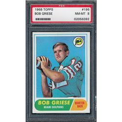 1968 Topps #196 Bob Griese RC (PSA 8)