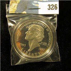 1743-1993 S U.S. Cameo Proof Silver Dollar "Thomas Jefferson -Architect of Democracy", encapsulated.