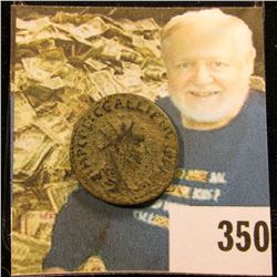 Copper AE of Gallienus also known as Gallien, was Roman Emperor with his father Valerian from 253 to