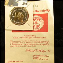 American Flag Series F "Double Eagle" Commemorative with certificate of Authenticity. Layered in bot