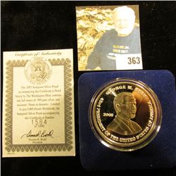 2005 "Inaugural Silver Proof…Struck by The Washington Mint, contains one full ounce of .999 pure sil