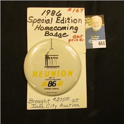 3 3/8" 1986 Special Edition # 167 "Reunion Oct. 11 Iowa Vs. Wisconsin 86 Homecoming Limited Edition"
