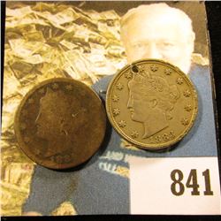 1883 NC EF (holed) & 1889 G/AG dark Liberty Nickels.