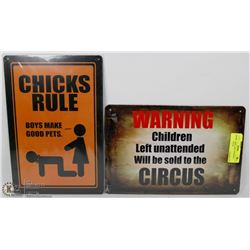 LOT OF 2 NEW 12"X8" TIN SIGNS - CHICKS RULE &