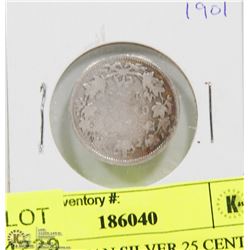 1901 CANADIAN SILVER 25 CENT COIN.