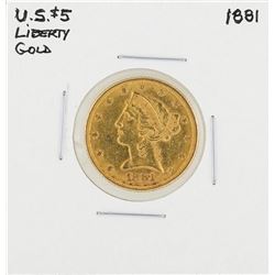 1881 $5 Liberty Head Half Eagle Gold Coin