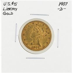 1907-D $5 Liberty Head Half Eagle Gold Coin