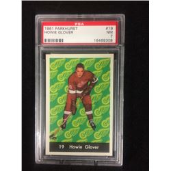 1961 PARKHURST #19 HOWIE GLOVER (NM 7) PSA