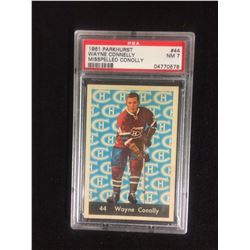 1961 PARKHURST #44 WAYNE CONNELLY (MISSPELLED CONOLLY) NM 7 (PSA)