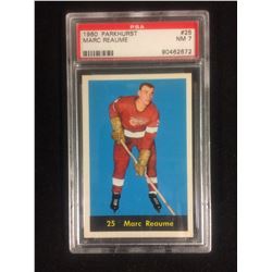 1960 PARKHURST #25 MARC REAUME (NM 7) PSA