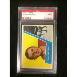 1963 TOPPS #42 JOHN McKENZIE (NM 7) PSA