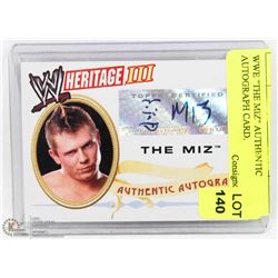 WWE "THE MIZ" AUTHENTIC AUTOGRAPH CARD.