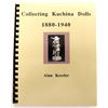 Image 1 : Collecting Kachina Dolls 1880-1940 by Alan Kessler