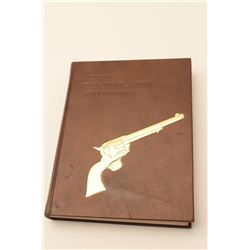 18AG-1 COLT SINGLE ACTION ARMY REVOLVER BOOKA Study of the Colt Single Action Army  Revolver signed 
