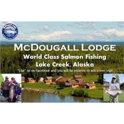 6 Day/5 Night Alaska Salmon Fishing Trip for 1 Angler at McDougall Lodge in Alaska when you take ano