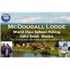 Image 1 : 6 Day/5 Night Alaska Salmon Fishing Trip for 1 Angler at McDougall Lodge in Alaska when you take ano