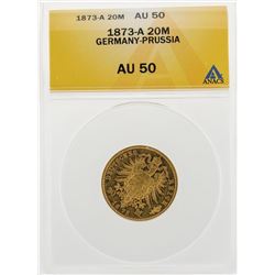 1873-A 20 Mark Germany Prussia Gold Coin ANACS AU50