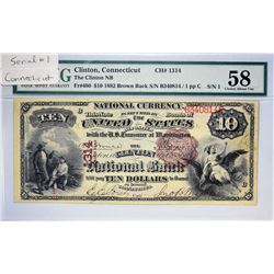 Desirable Number One $10 Brown Back Clinton, Connecticut. Clinton NB. 1882 $10 Brown Back. Fr. 480. 